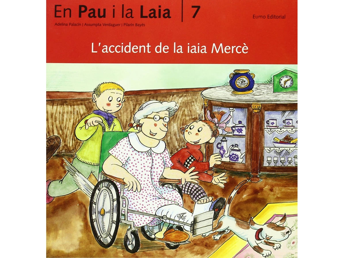 Libro (Cat).Accident De La Iaia Merce, L' (Aventures Pau I Laia) de Assumpta Verdaguer I Dodas Adelina Palacín (Catalán)