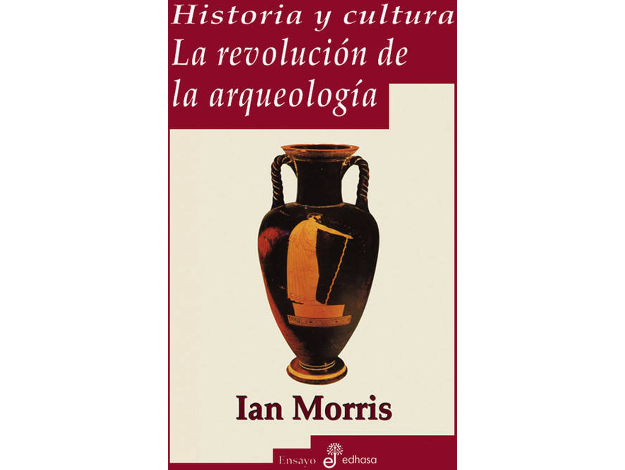 Libro Historia Y Cultura de Ian Morris (Español)