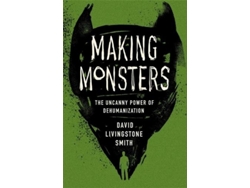 Libro Making Monsters de David Livingstone Smith (Inglés - Tapa Dura)