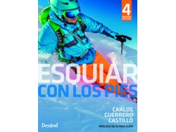 Libro Esquiar Con Los Pies 4 Ed. de Carlos Guerrero Castillo (Español)
