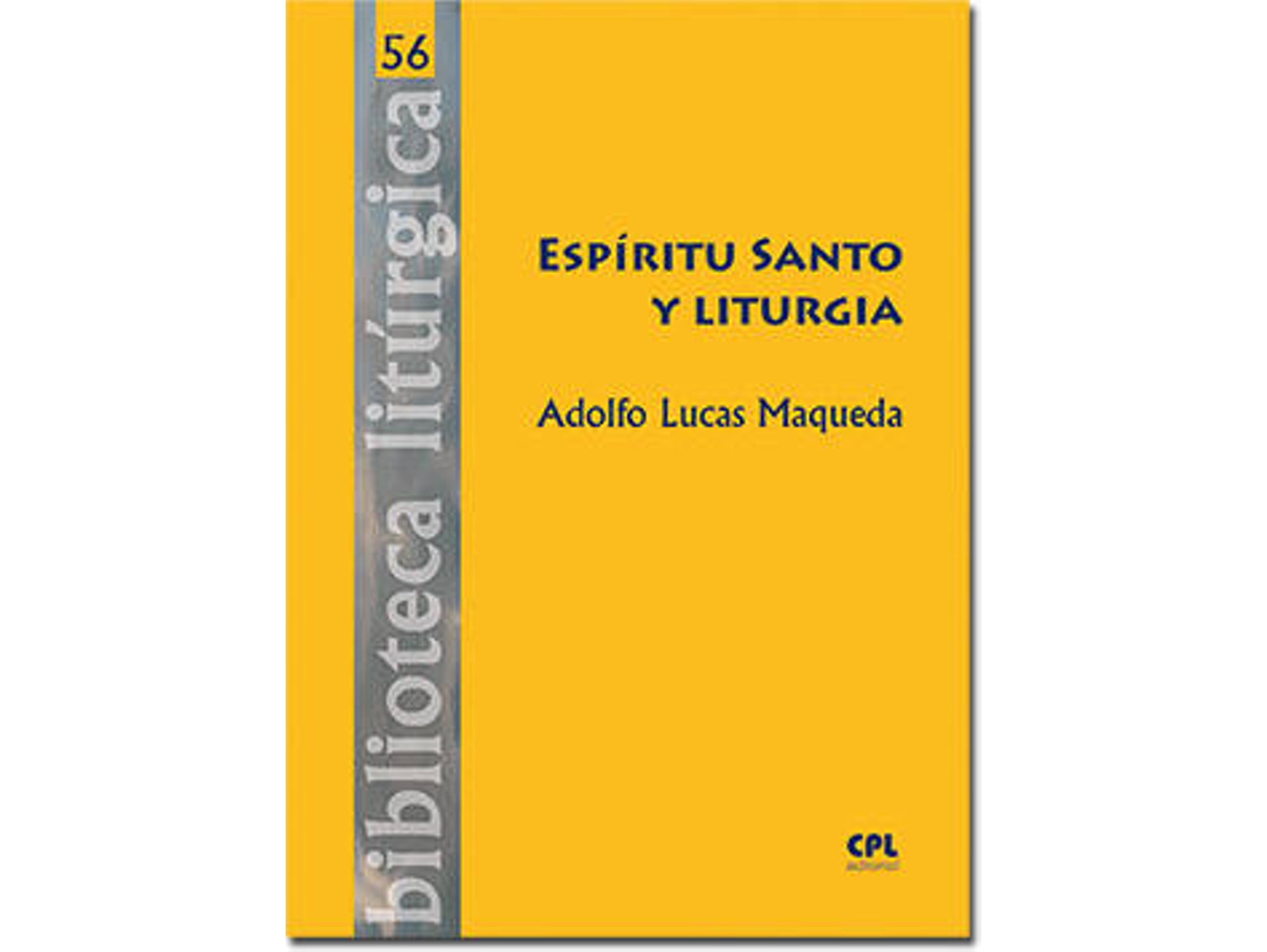 Libro Espiritu Santo Y Liturgia de Adolfo Lucas Maqueda (Español)