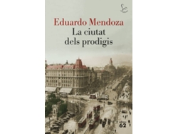 Libro La Ciutat Dels Prodigis de Eduardo Mendoza (Catalán)