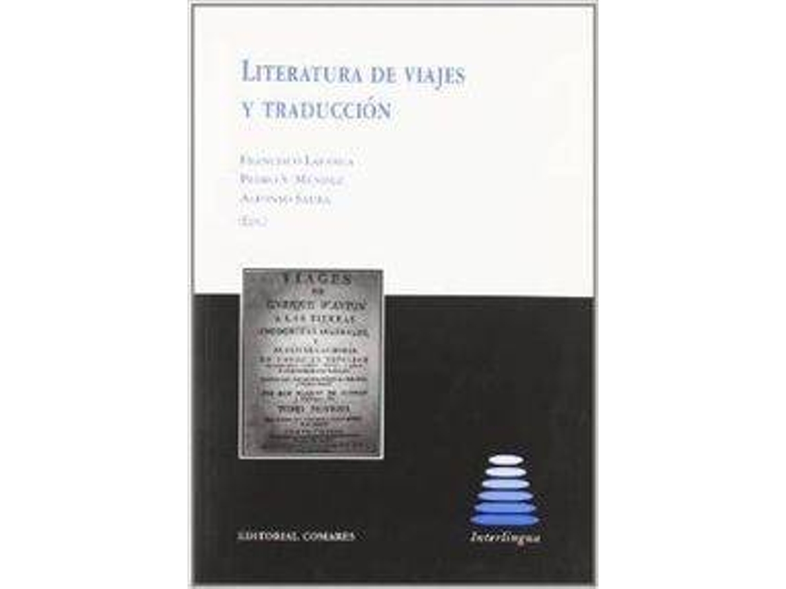 Libro Literatura De Viajes Y Traduccion de Francisco Lafarga (Español)