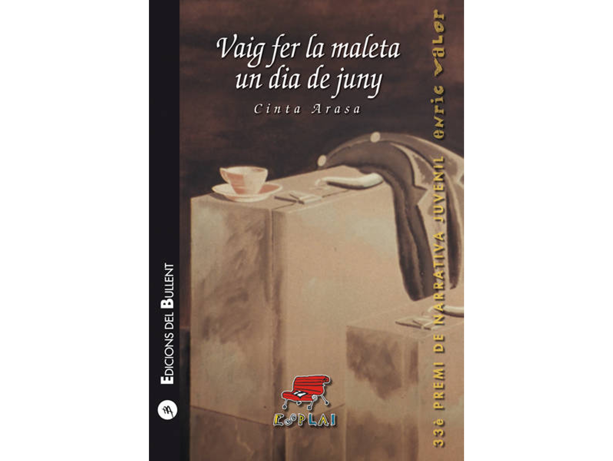 Libro Vaig Fer La Maleta Un Dia De Juny de Cinta Arasa
