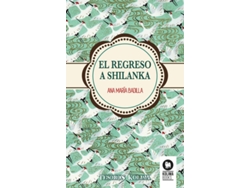 Libro El Regreso A Shilanka de Ana María Badilla (Español)
