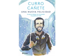 Libro Una Nueva Felicidad de Curro Cañete (Español)