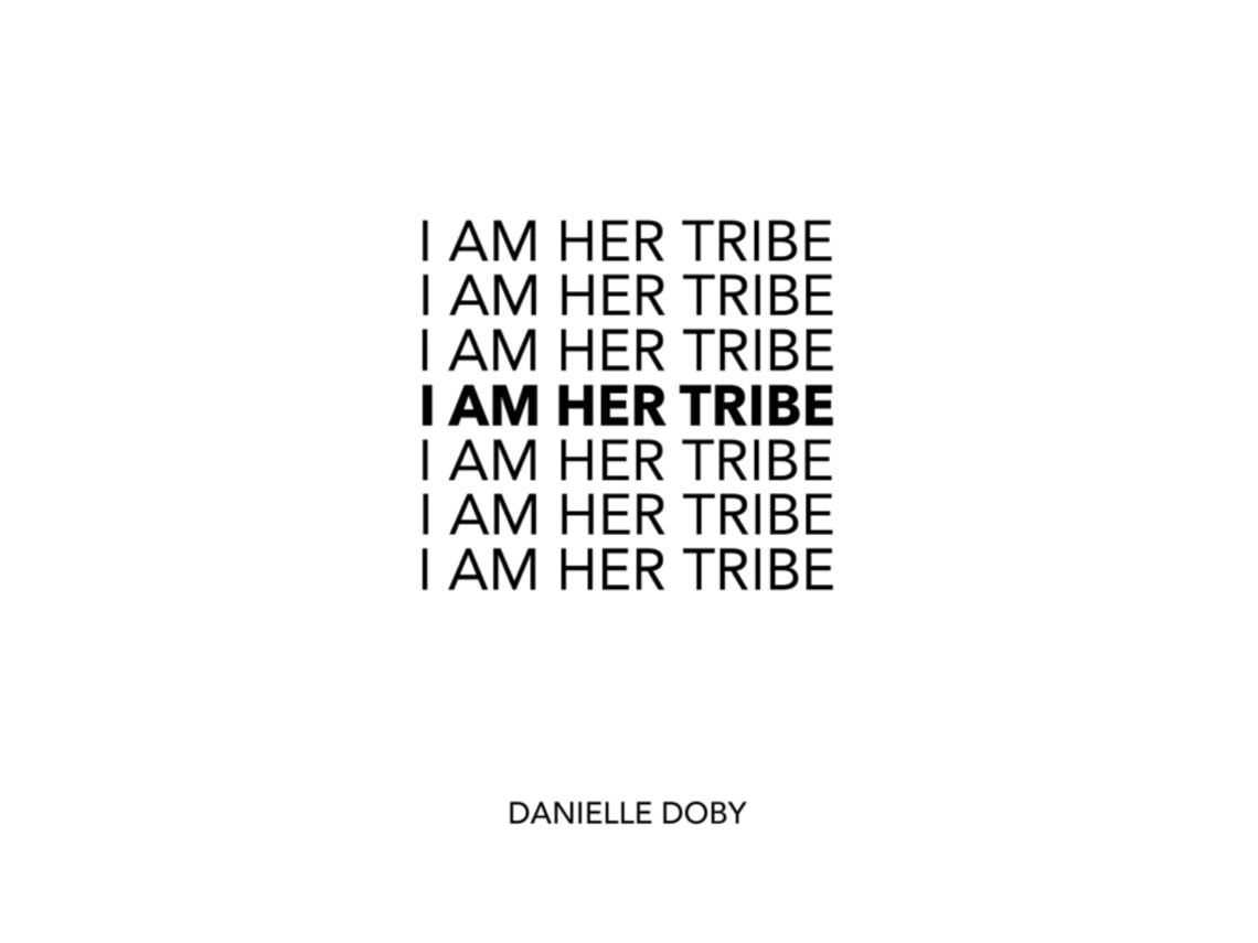 Libro I Am Her Tribe de Danielle Doby (Inglés)