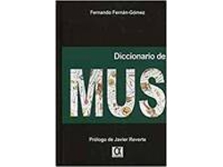 Libro Diccionario De Mus de S.L. Alderaban Ediciones