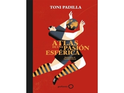 Libro Atlas De Una Pasión Esferica (Español)