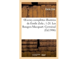 Libro Oeuvres Completes Illustrees de Emile Zola 1-20. Les Rougon-Macquart. Germinal de ZOLA-E (Francés)