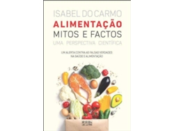 Libro Alimentação - Mitos e Factos de Isabel do Carmo (Portugués)