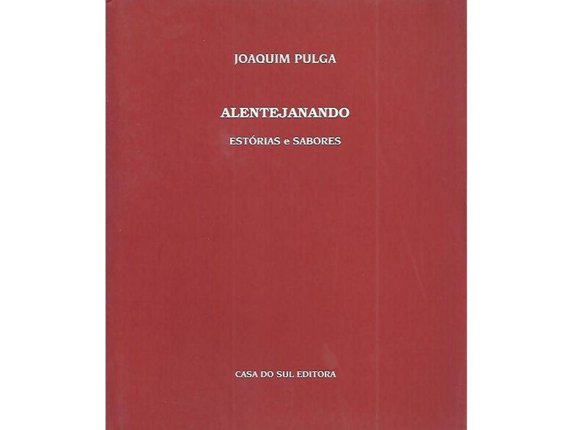 Libro Alentejanando - estórias e sabores (Portugués)