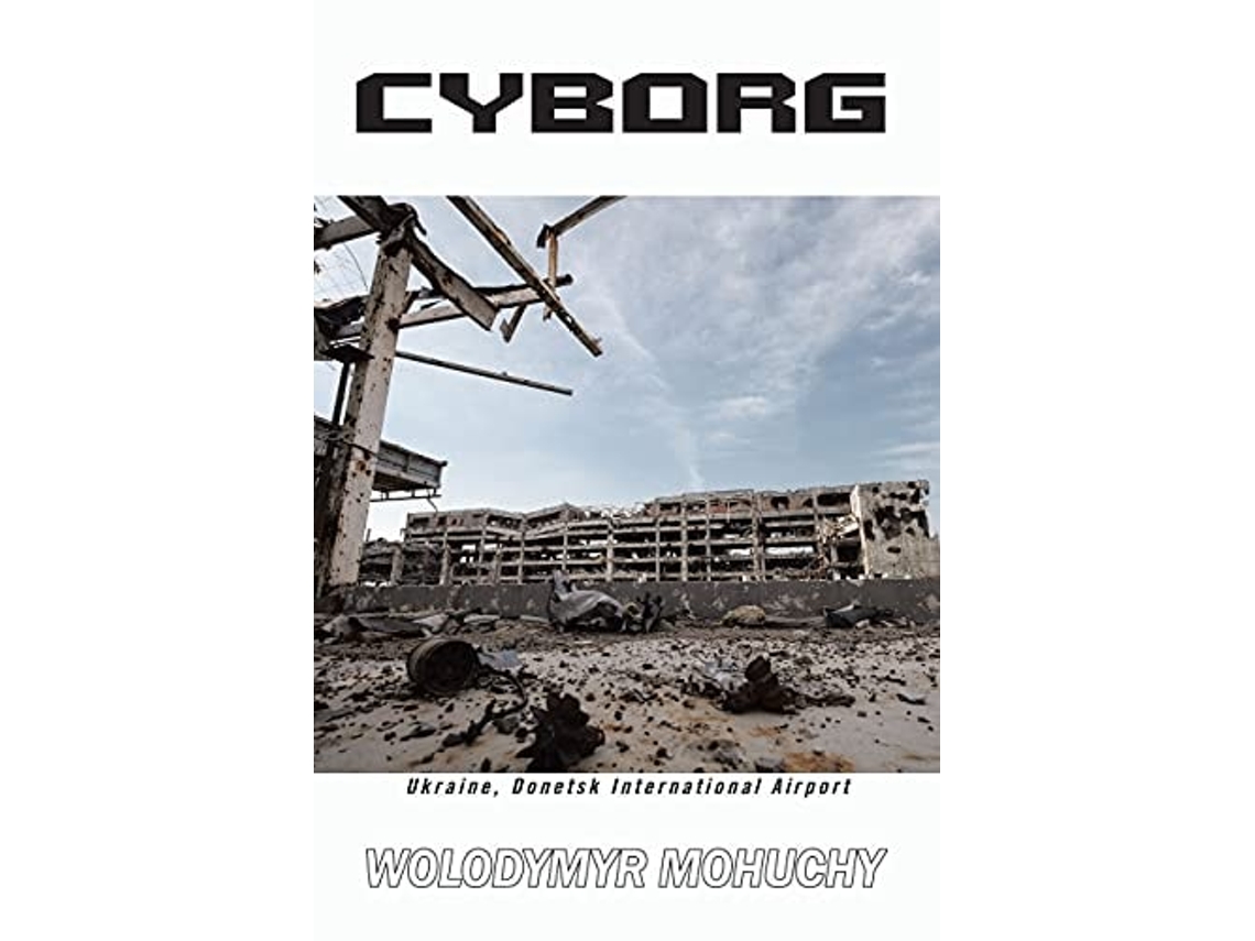 Libro Cyborg De Wolodymyr Mohuchy (inglés)