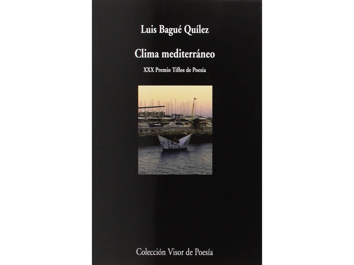 Libro Clima Mediterráneo de Luis Bagué Quílez (Español)