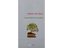 Libro Haikus Del Olivar de Manuel Molina Gonzalez (Español)