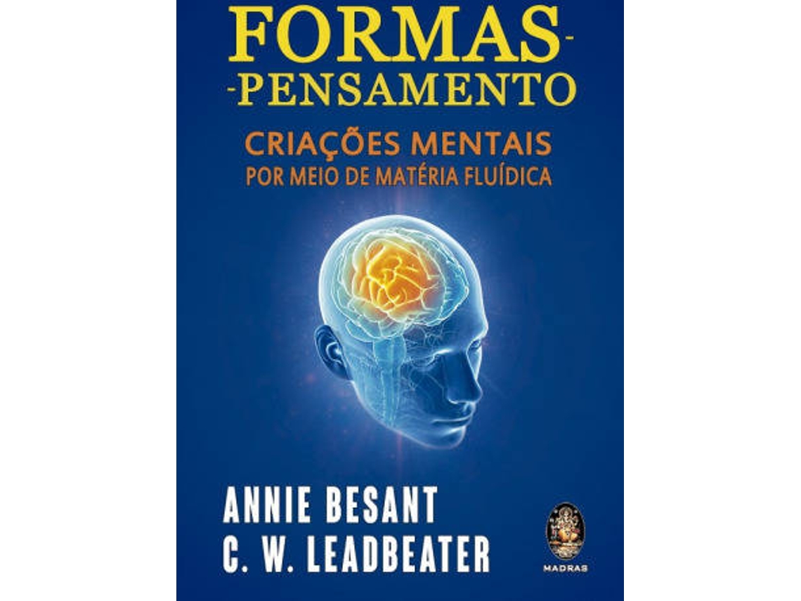 Libro Formas Pensamento - Criações Mentais Por Meio de Matéria Fluídica de Annie Besant (Portugués do Brasil)