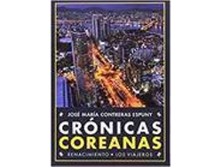 Libro Crónicas Coreanas de José Mar¡A Contreras Espuny (Español)