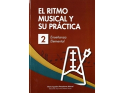 Libro El Ritmo Musical Y Su Práctica 2 de María Agustina Perandones Mánuel (Español)