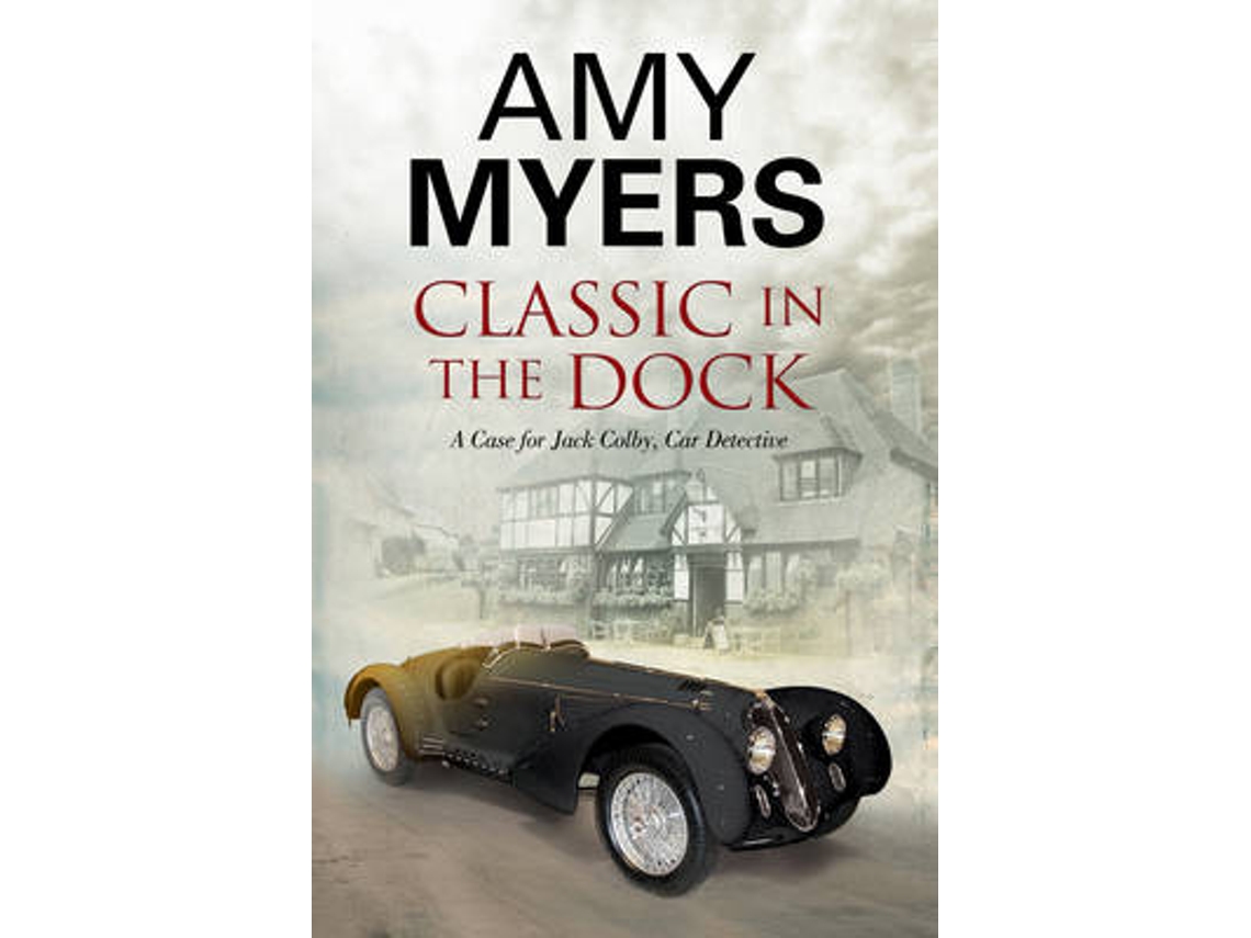Libro Classic in the Dock de Amy Myers (Inglés - Tapa Dura)