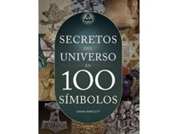 Libro Secretos Del Universo En 100 Simbolos, Los / Pd. de Sarah Bartlett (Español)