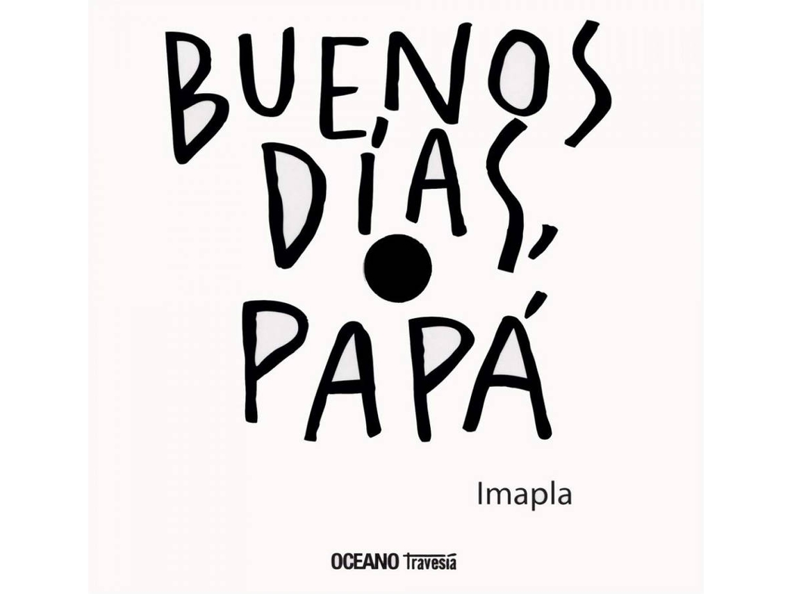 Libro Buenos Días, Papá de Imma Pla (Español)