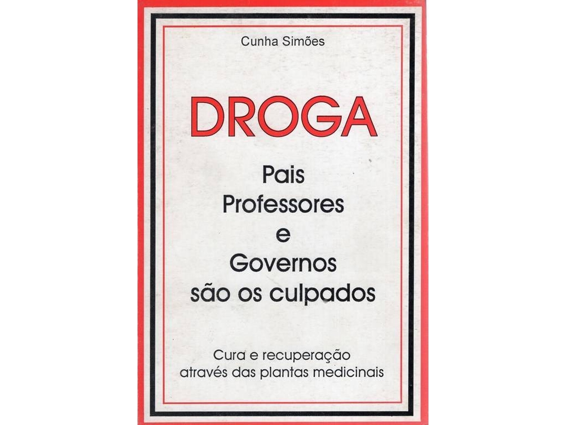 Libro Droga – Pais, professores e governo são os culpados (Portugués)