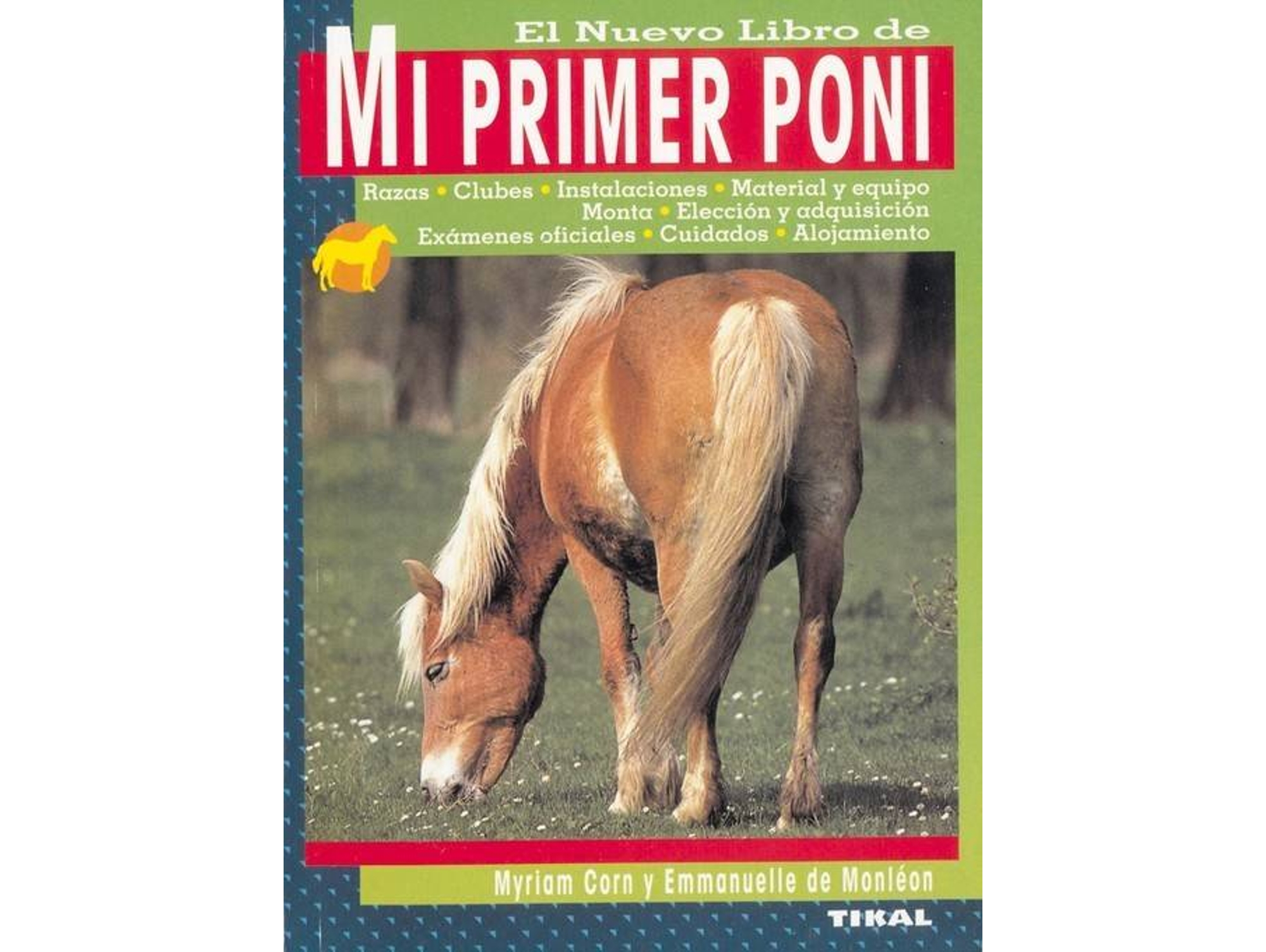 Libro Mi Primer Poni de Myriam Corn e Emmanuelle De Monléon (Español)