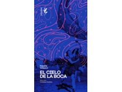 Libro El Cielo De La Boca de Natalia Velasco (Español)