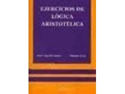 Libro Ejercicios De Lógica Aristotélica (Español)