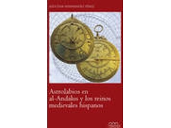 Libro Catalogo Razonado De Los Astrolabios De La España Medieval de Hernandez Azucena (Español)