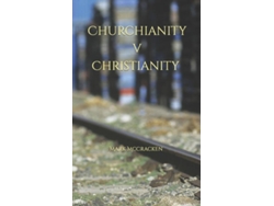 Libro Churchianity V Christianity De Mark Mccracken (inglés)