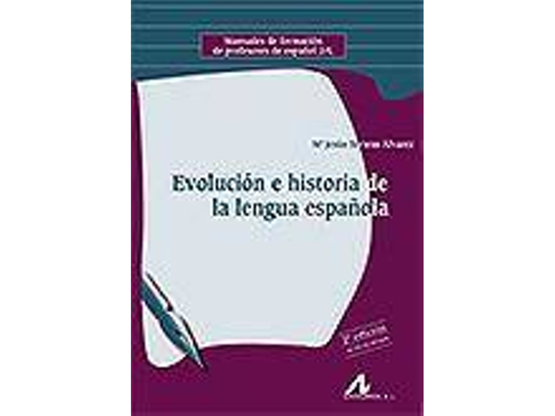 Libro Evolucion E Historia De La Lengua Espanola de Maria Jesus Torrens Alvarez (Español)