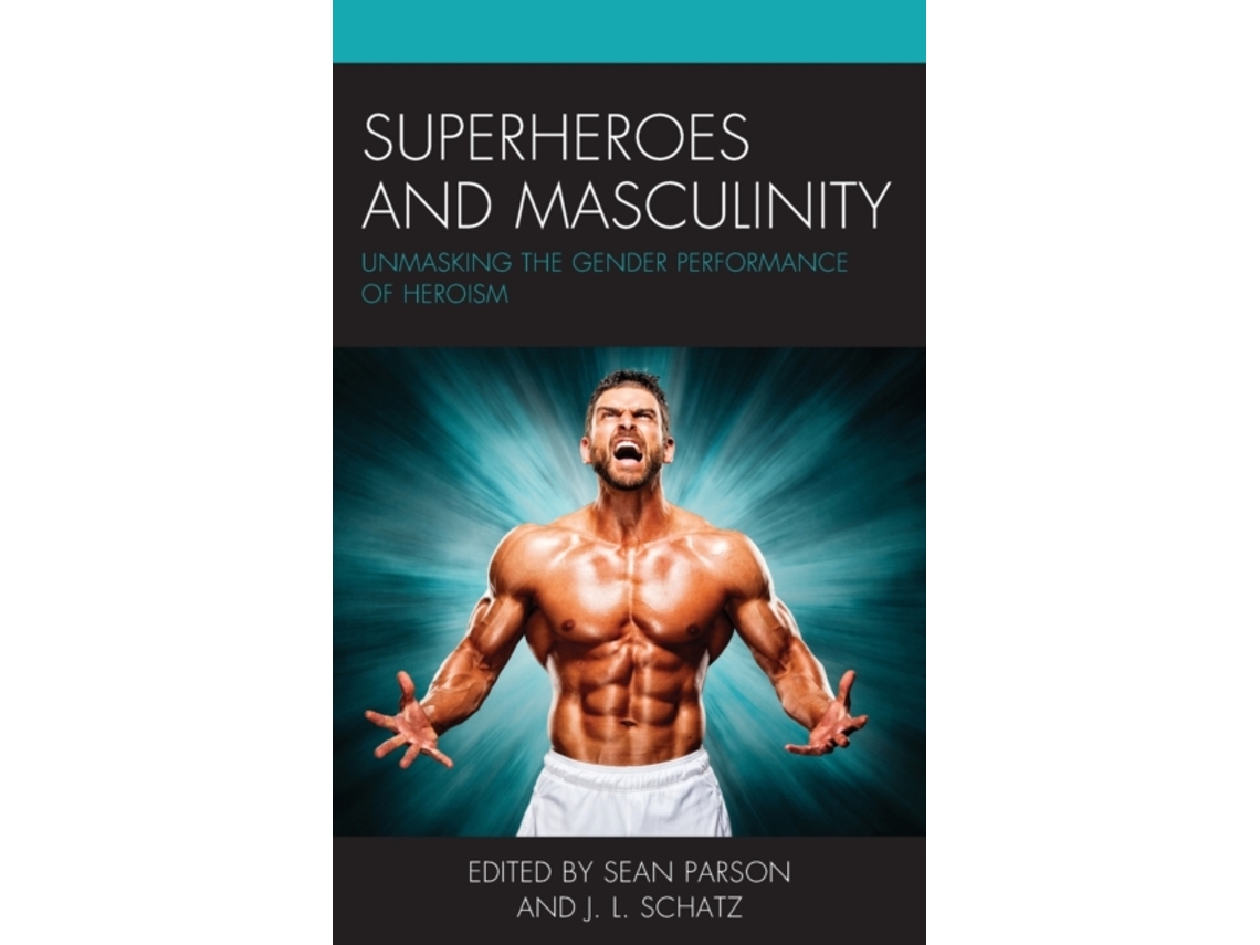 Libro Superheroes and Masculinity (Inglés)