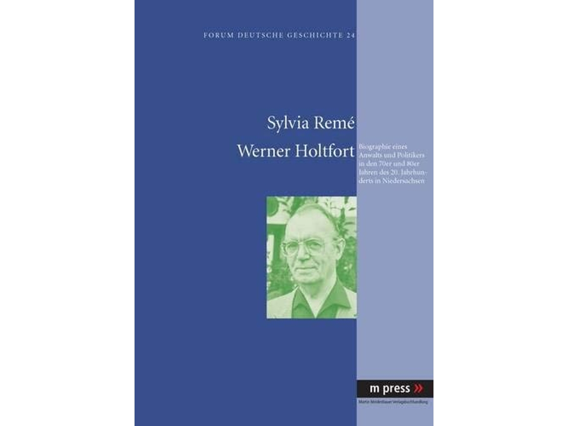 Libro Werner Holtfort De Sylvia Remé (alemán)