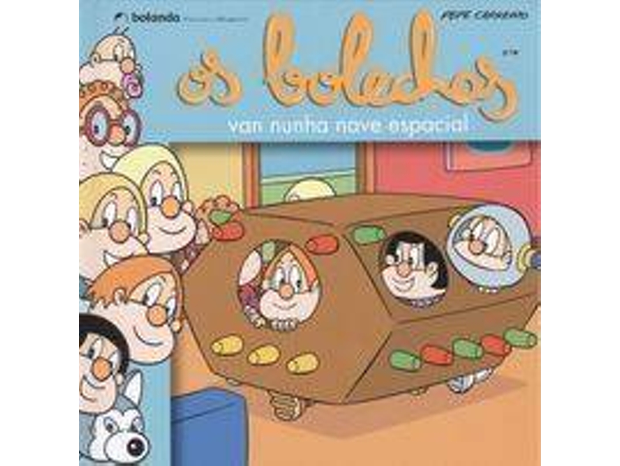 Libro Os Bolechas Van Nunha Nave Espacial de Pepe Carreiro (Galego)