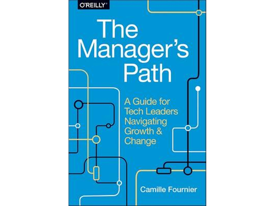 Libro The Managers Path de Camille Fournier (Inglés)