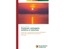 Libro Pantanal Paisagem, Estética E Natureza De Fontanive Marcelo (inglés)