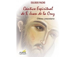 Libro Cántico Espiritual De San Juan De La Cruz de Eulogio Pacho (Español)
