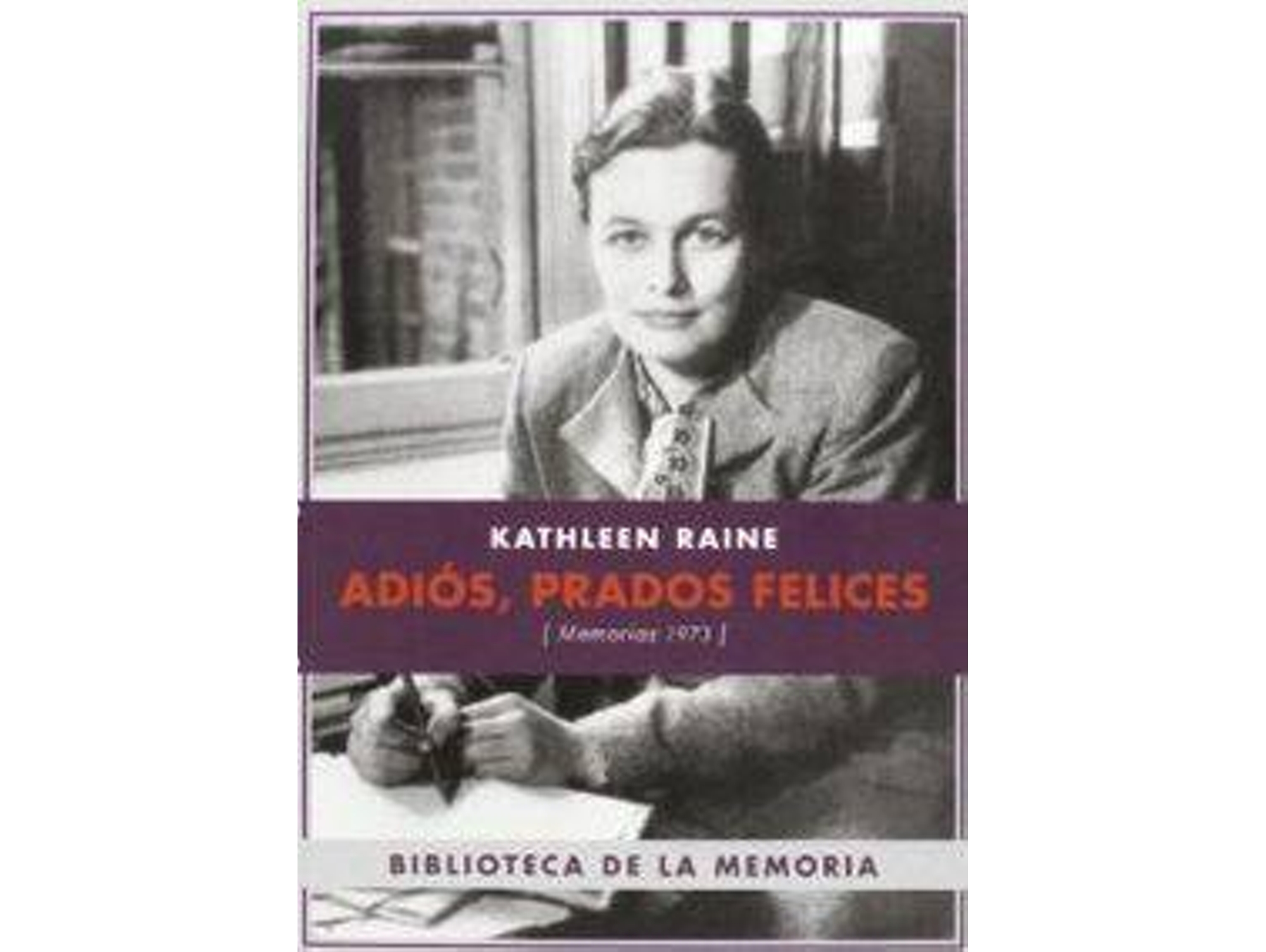 Libro Adiós, Prados Felices Memorias 1973 de Kathleen Raine (Español)