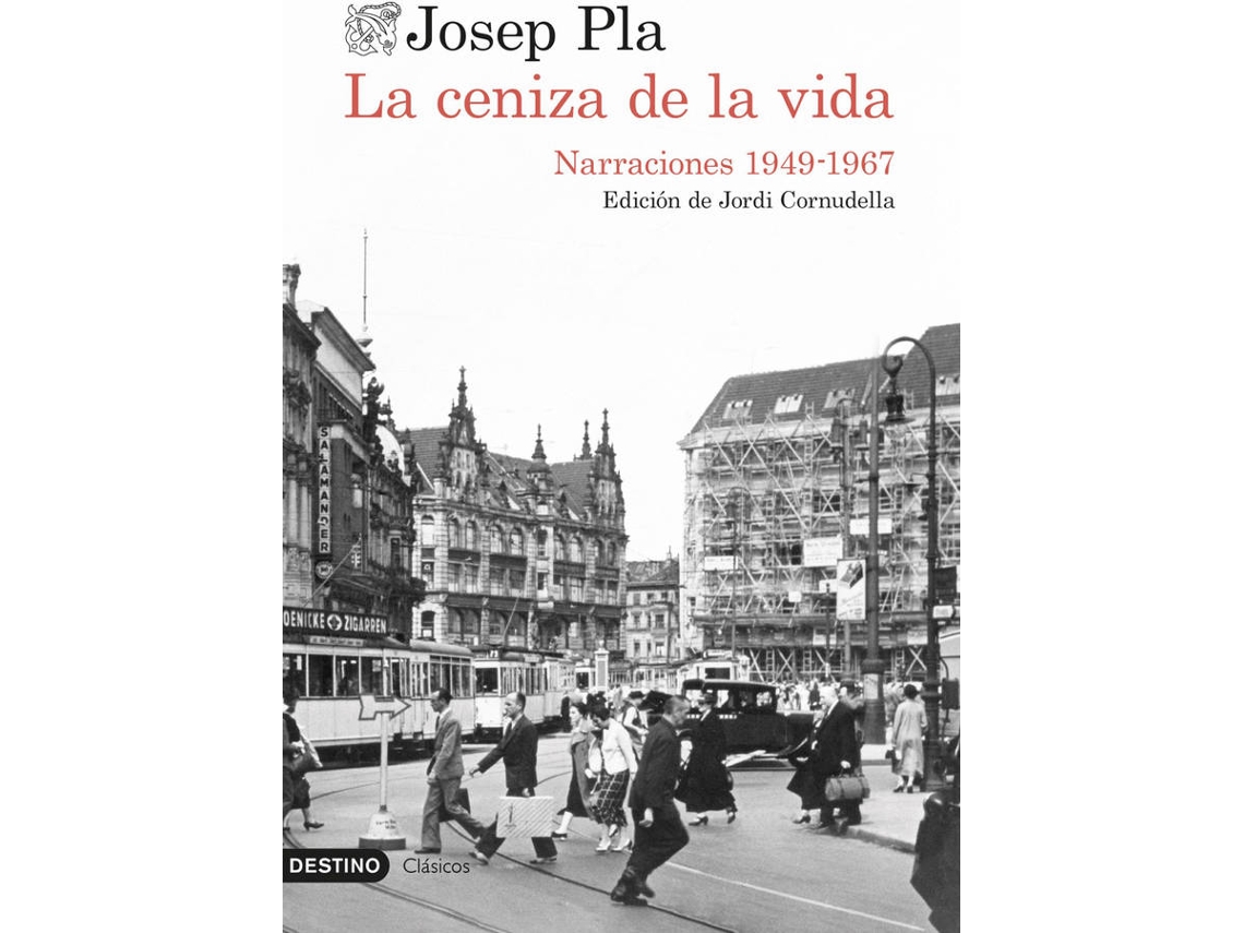 Libro La Ceniza De La Vida de Josep Pla (Español)
