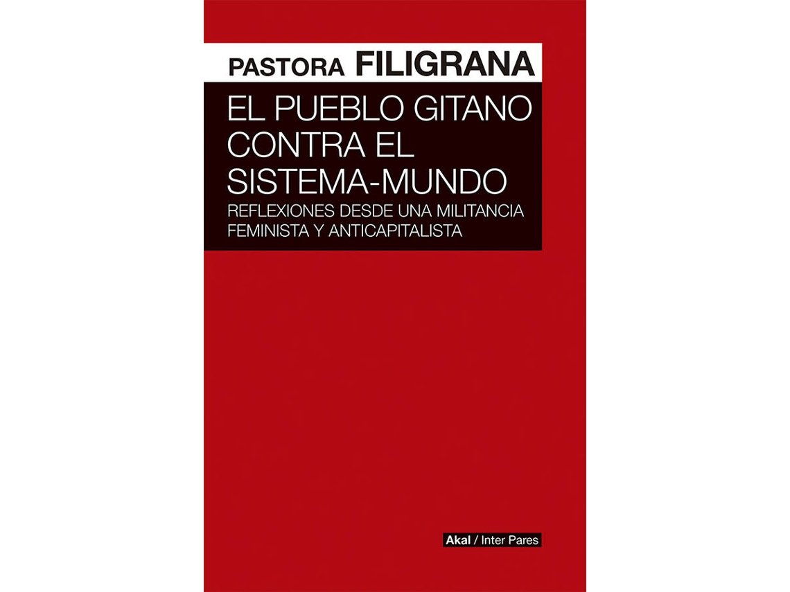 Libro El Pueblo Gitano Contra El Sistema-Mundo de Pastora Filigrana (Español)