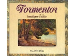 Libro Formentor, Imatges DAhir de Text:Valenti Puig