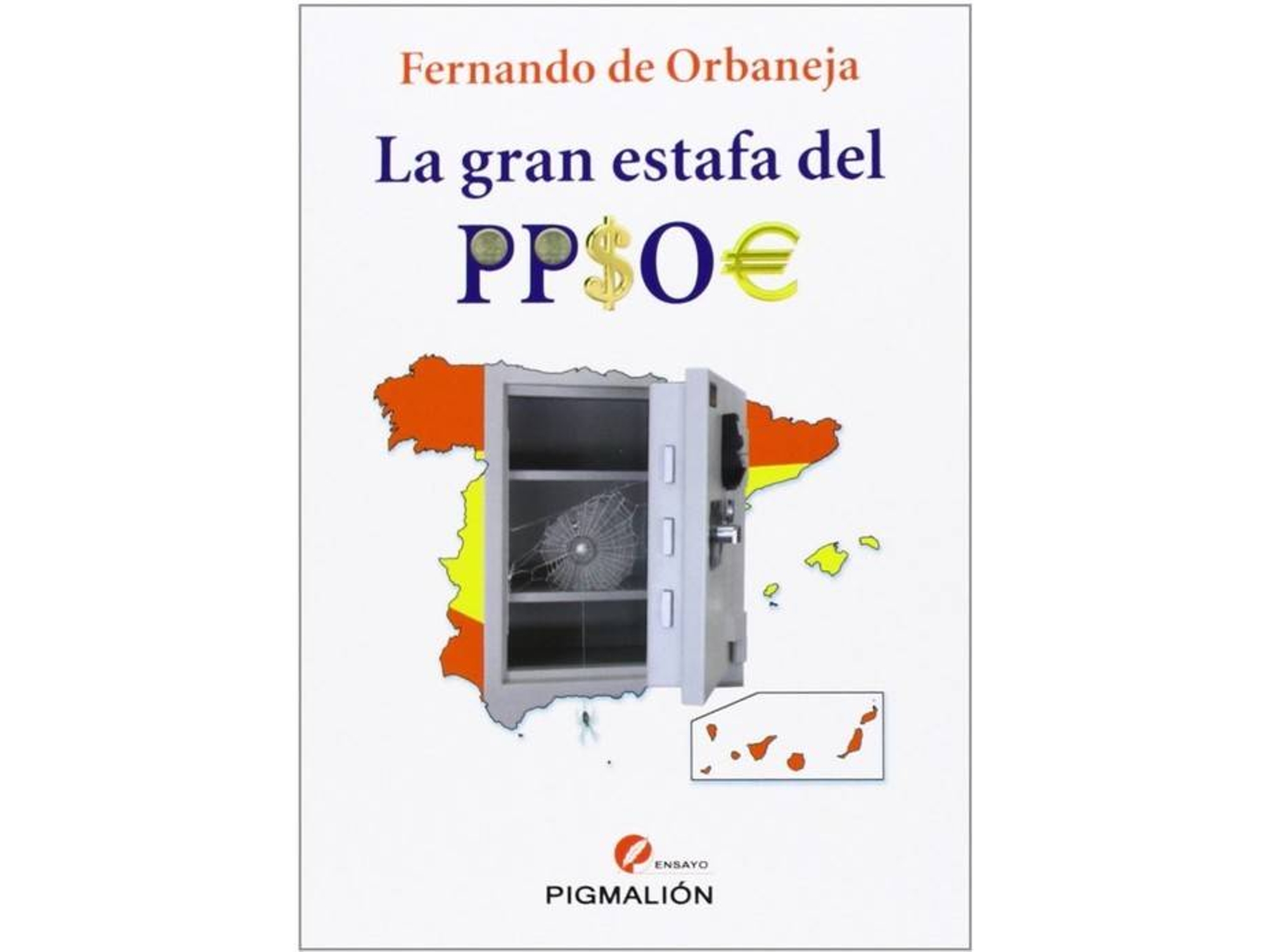 Libro La gran estafa del PPSOE de Fernando de Orbaneja Aragón (Español)