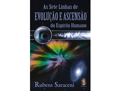 Libro As Sete Linhas de Evolução e Ascensão do Espírito Humano de Rubens Saraceni (Portugués)