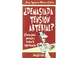 Libro Demasiada Tensión Arterial de Juán Ignacio Pérez Calvo (Español)