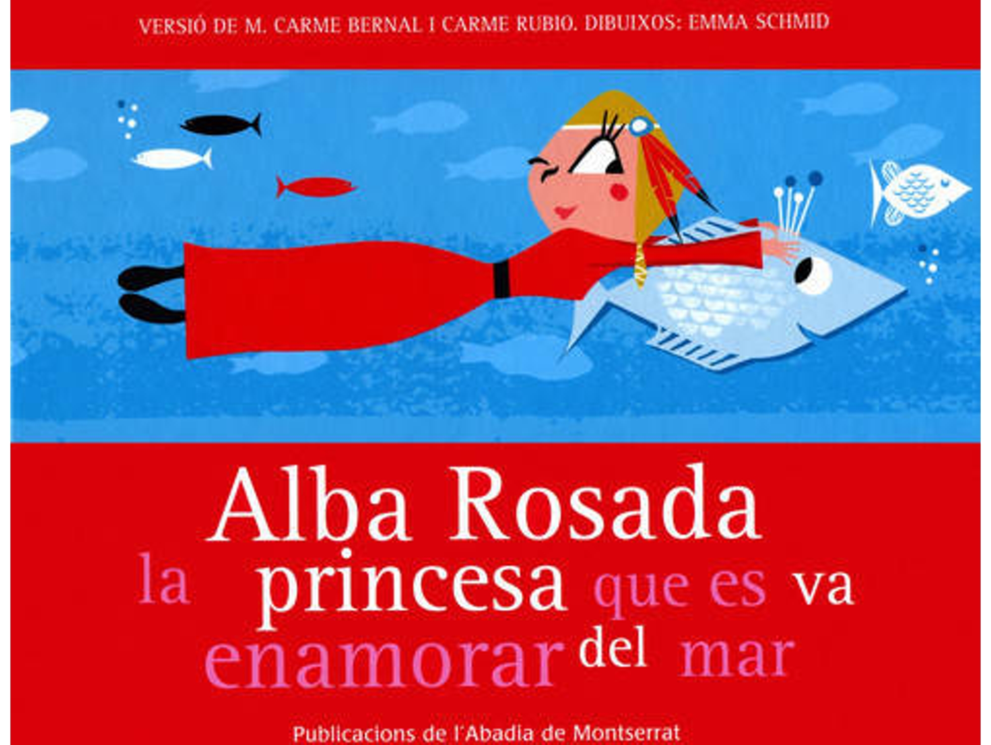 Libro Alba Rosada, La Princesa Que Es Va Enamorar Del Mar