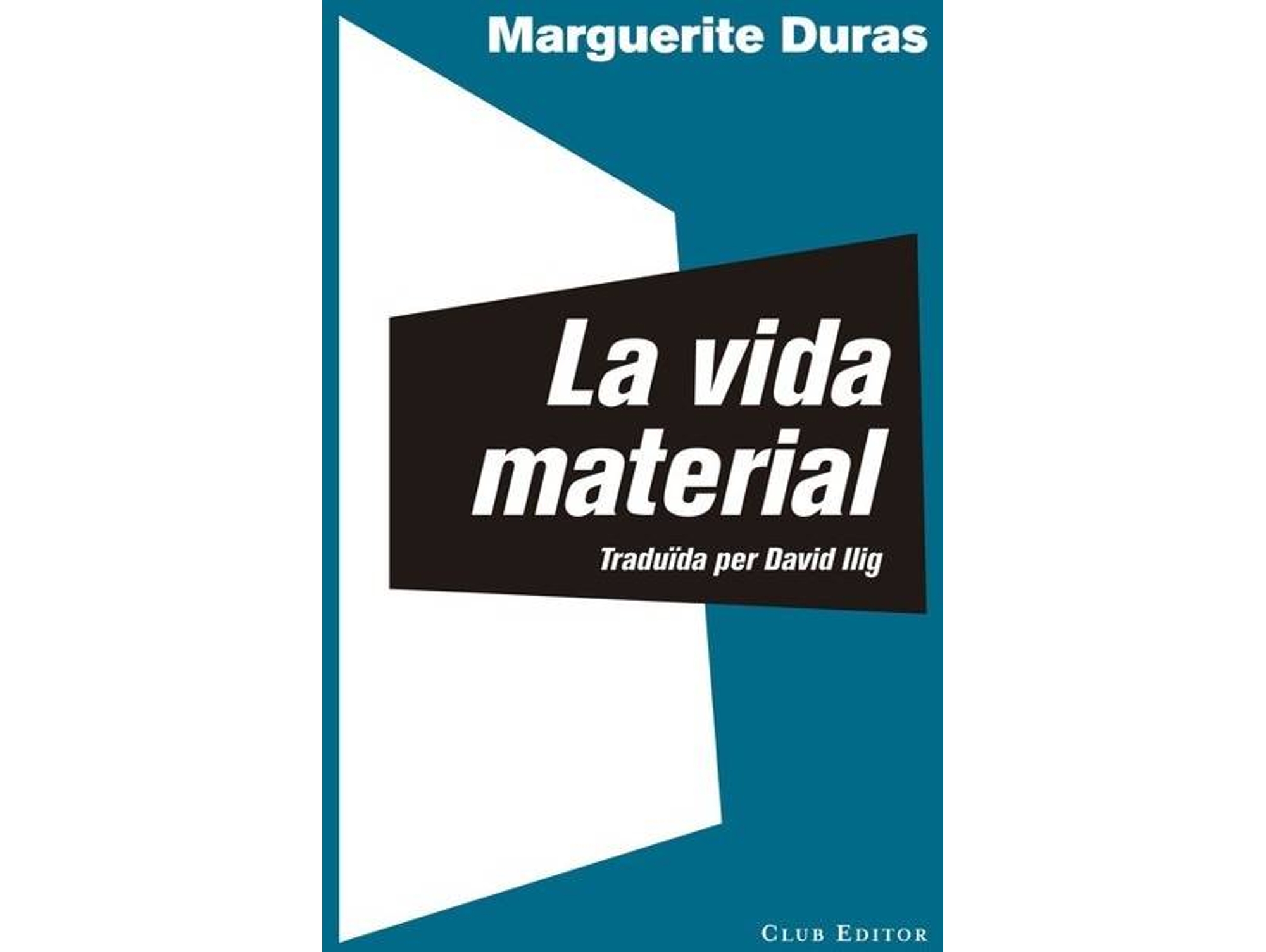 Libro La Vida Material de Marguerite Duras (Catalán)