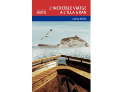 Libro L´Increible Viatge A L´Illa Gran de Josep Millo (Catalán)