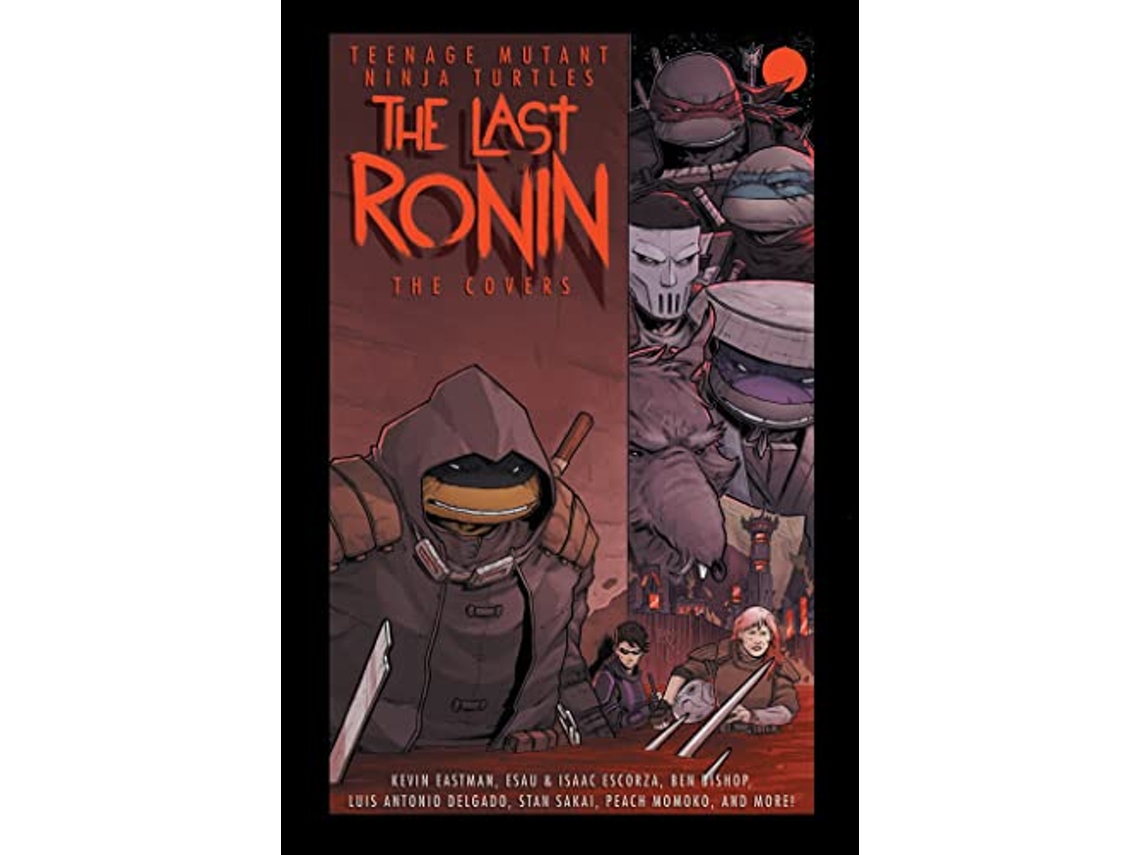 Libro Teenage Mutant Ninja Turtles The Last Ronin The Covers de Eastman, Kevin et al. (Inglés - Tapa Dura)
