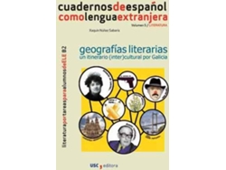 Libro Geografias Literarias. Un Itinerario (Inter)Cultural Por Galicia de Xaquín Núñez Sabarís (Español)